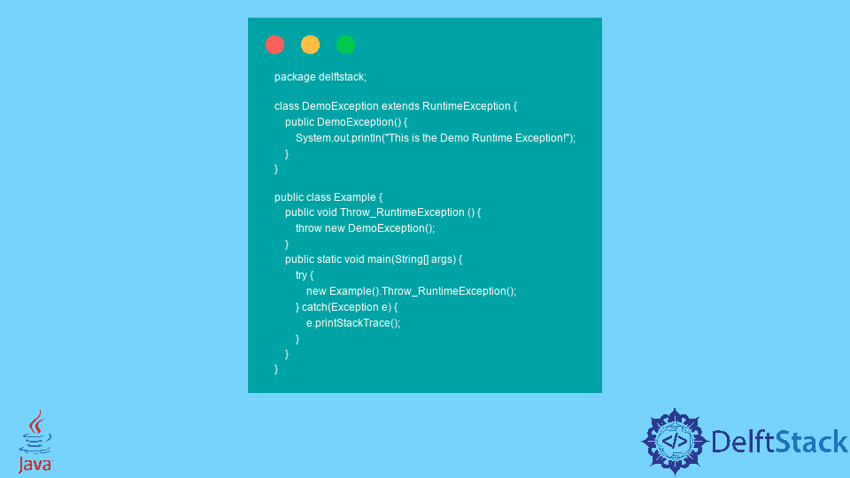 Throw Runtime Exception in Java Delft Stack